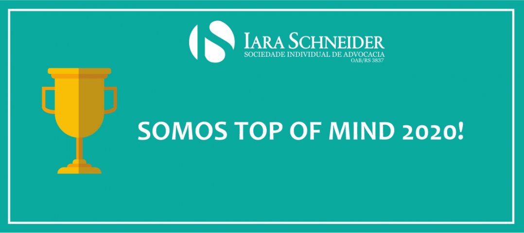 Iara Schneider - Sociedade Individual de Advocacia recebe o prêmio Top of Mind