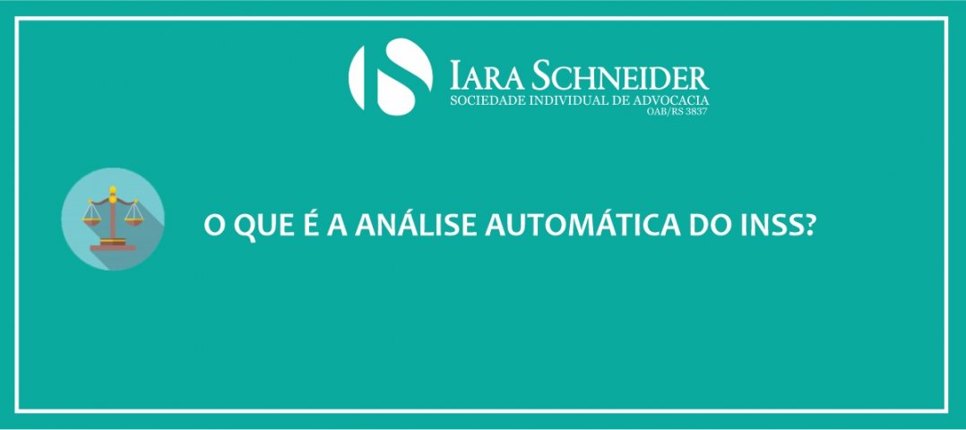 O que é a análise automática do INSS?